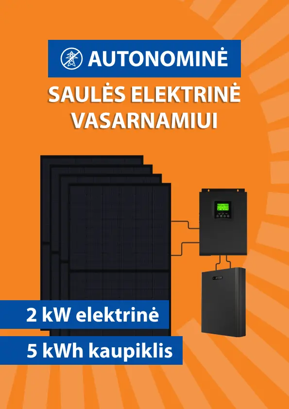 Autonominė saulės elektrinė vasarnamiui